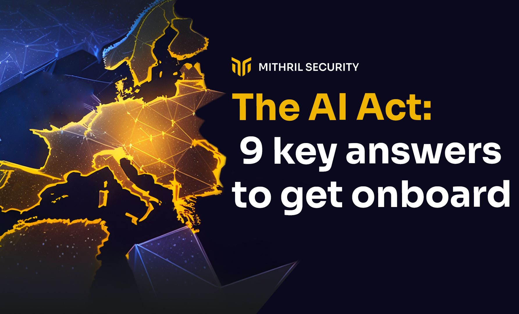 The Ai Act 9 Key Answers To Get Onboard 4391