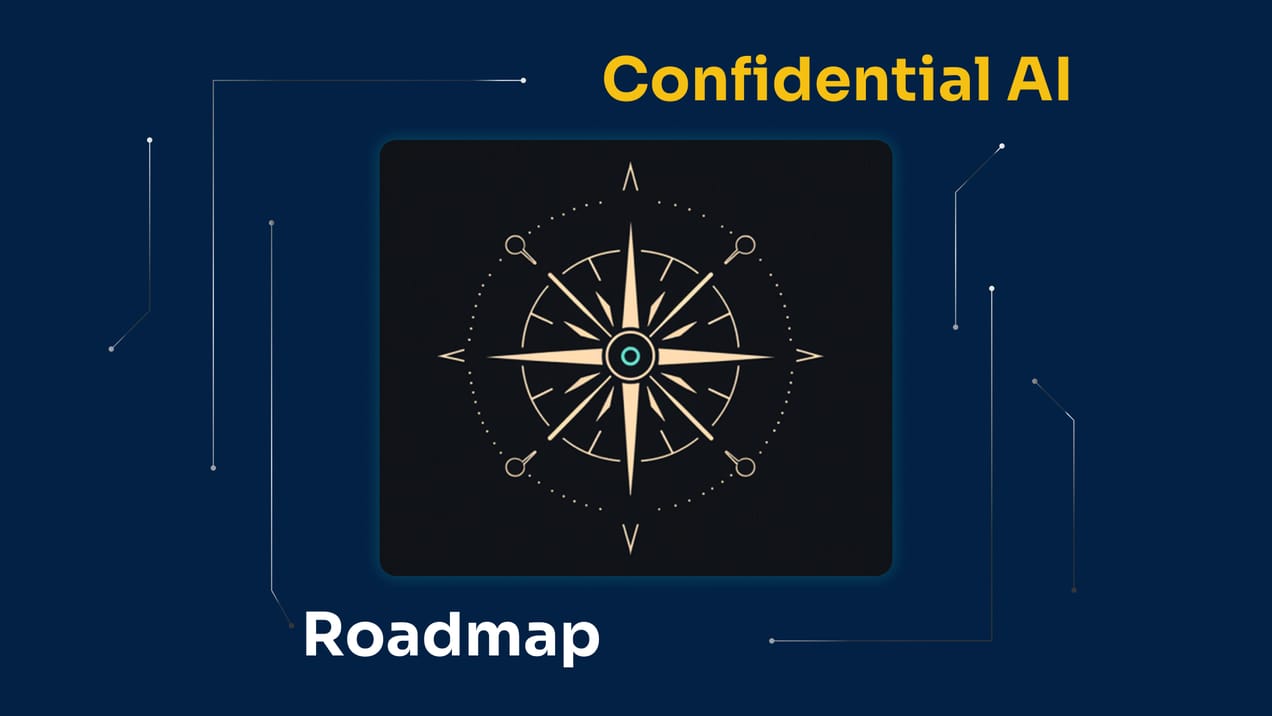 Our Roadmap for Privacy-First Conversational AI